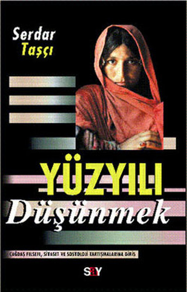 Yüzyılı Düşünmek-Mihenk Taşları 6 kitabı