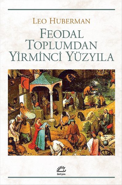 Feodal Toplumdan Yirminci Yüzyıla kitabı