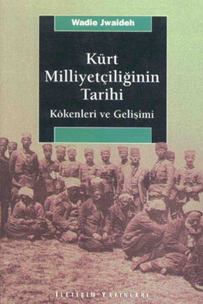 Kürt Milliyetçiliğinin Tarihi kitabı