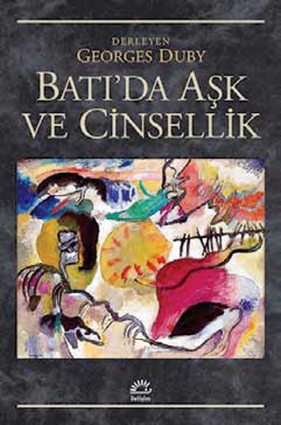 Batı'da Aşk Ve Cinsellik kitabı