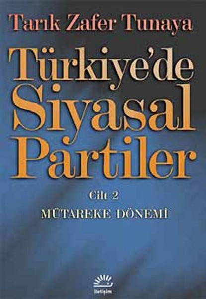 Türkiye'de Siyasal Partiler Cilt: 2 Mütareke Dönemi kitabı