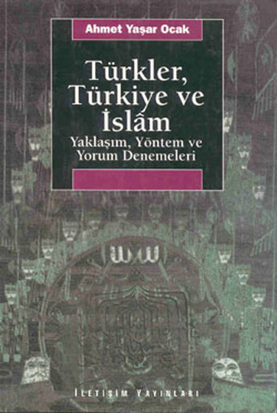 Türkler, Türkiye Ve İslam kitabı