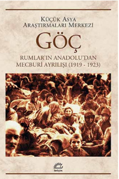 Göç- Rumlar'ın Anadolu'dan Mecburi Ayrılışı (1919-1923)  kitabı