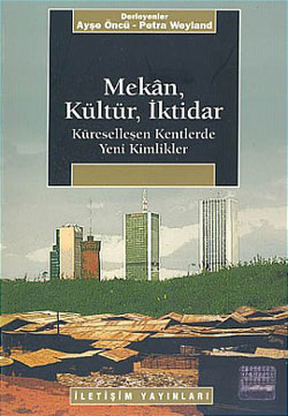 Mekan, Kültür, İktidar kitabı