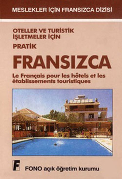 Oteller Ve Turistik İşletmeler İçin Pratik Fransızca kitabı