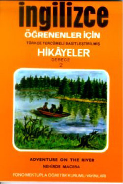 Nehirde Macera- İng/Türkçe Hikaye- Derece 2-B kitabı
