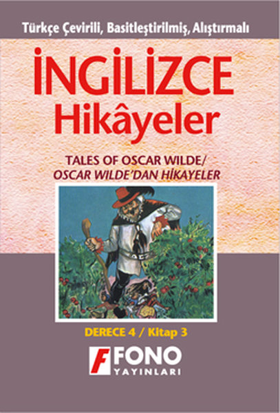 Oscar Wilde'dan Hikayeler- İng/Türkçe Hikaye- Derece 4-C kitabı