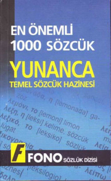En Önemli 1000 Sözcük- Yunanca Temel Sözcük Hazinesi kitabı