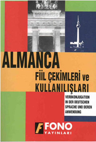 Almanca Fiil Çekimleri Ve Kullanışları kitabı