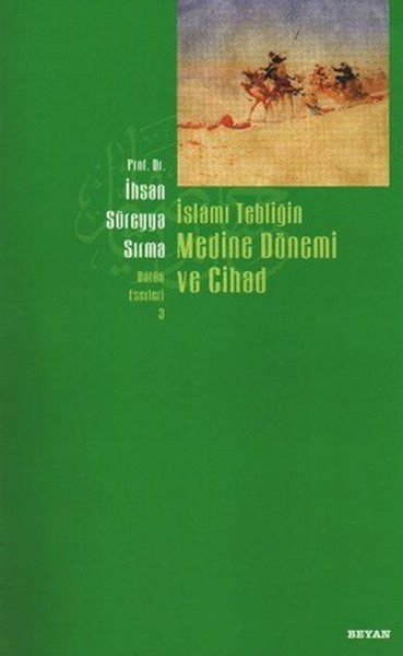 İslami Tebliğin Medine Dönemi Ve Cihad kitabı