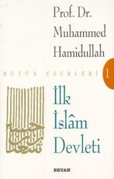 İlk İslam Devleti (Makaleler)  kitabı