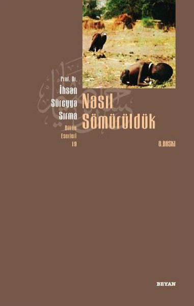 Nasıl Sömürüldük kitabı