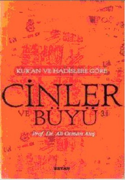 Kur'an Ve Hadislere Göre Cinler-Büyü kitabı