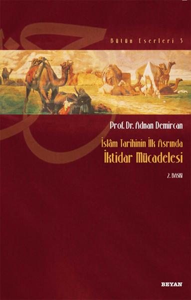 İslam Tarihinin İlk Asrında İktidar Mücadelesi kitabı