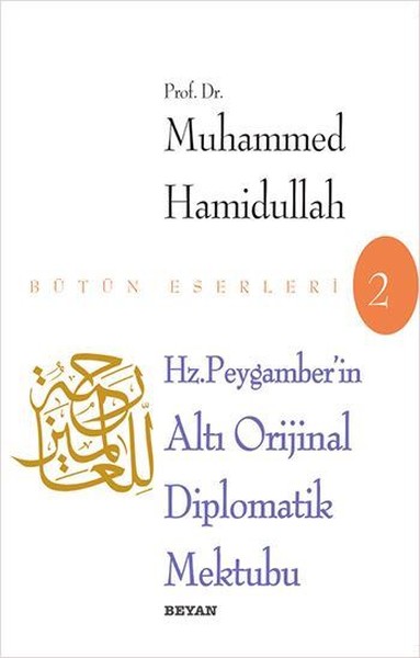 Hz. Peygamber'in Altı Diplomatik Mektubu kitabı