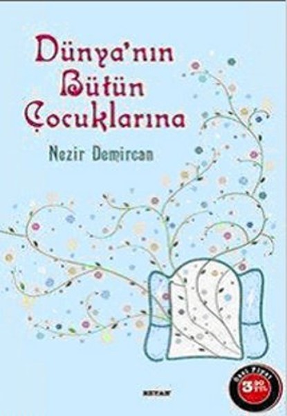 Dünyanın Bütün Çocuklarına kitabı