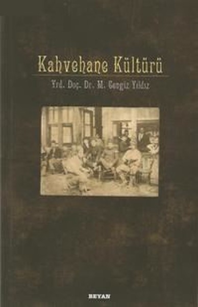 Kahvehane Kültürü kitabı