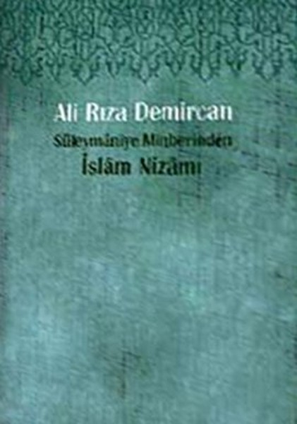 Süleymaniye Minberinden İslam Nizamı kitabı