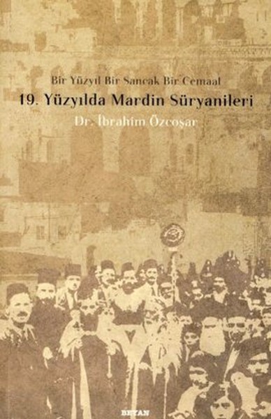 19. Yüzyılda Mardin Süryanileri kitabı