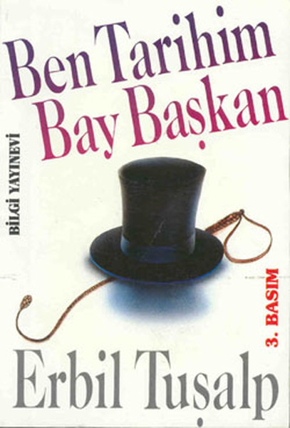 Ben Tarihim Bay Başkan kitabı