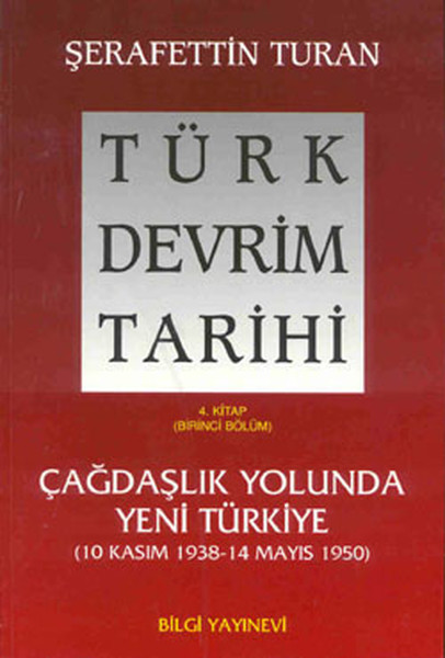 Türk Devrim Tarihi (4. Kitap / Birinci Bölüm)  kitabı