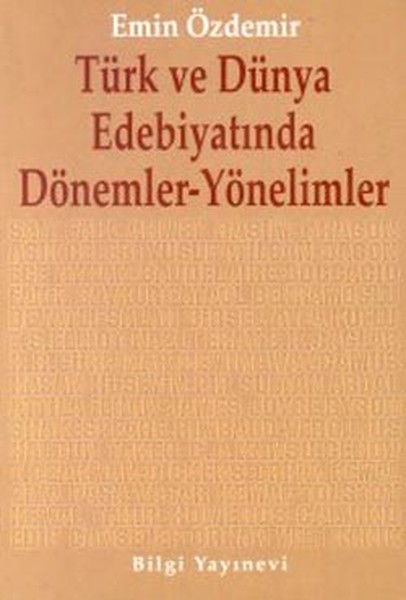 Türk Ve Dünya Edebiyatında Dönemler, Yönelimler kitabı