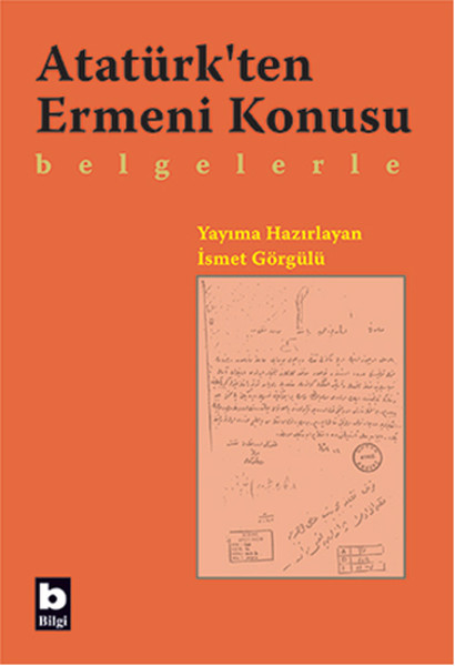 Atatürk'ten Ermeni Konusu Belgelerle kitabı