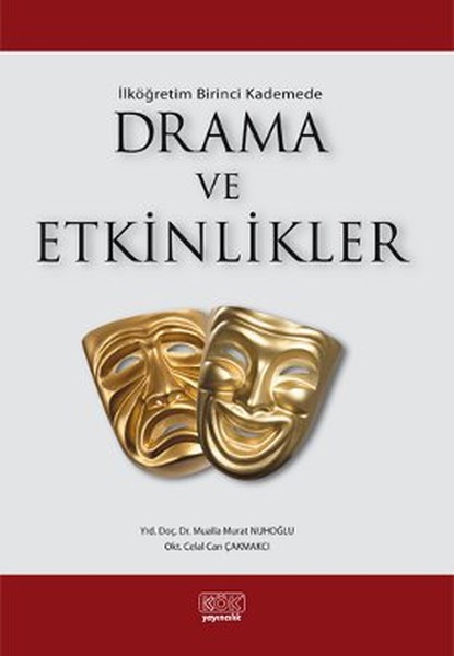 İlk Öğretim Birinci Kademede Drama Ve Etkinlikler kitabı