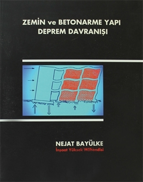 Zemin Ve Betonarme Yapı Deprem Davranışı kitabı