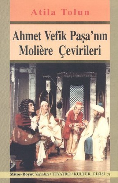 Ahmet Vefik Paşa'nın Moliere Çevirileri kitabı