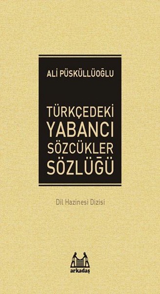 Türkçedeki Yabancı Sözcükler Sözlüğü kitabı