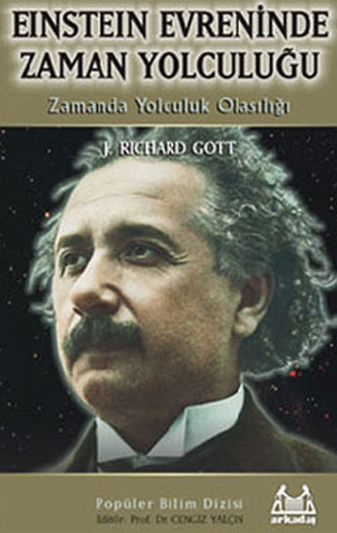 Einstein Evreninde Zaman Yolculuğu-Zamanda Yolculuk Olasılığı kitabı