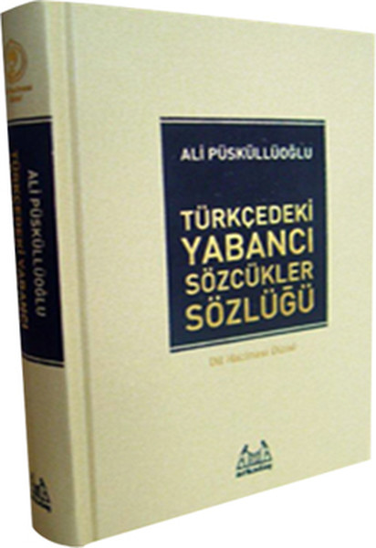 Türkçe'deki Yabancı Sözcükler Sözlüğü kitabı