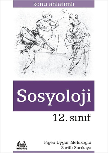 12. Sınıf Sosyoloji Konu Anlatımlı Yardımcı Ders Kitabı kitabı