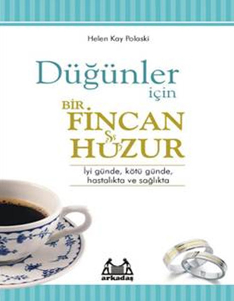 Düğünler İçin Bir Fincan Huzur kitabı