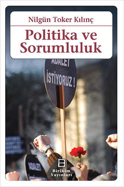 Politika Ve Sorumluluk kitabı