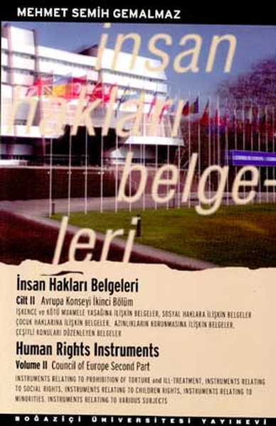 İnsan Hakları Belgeleri Cilt: 2 Avrupa Konseyi İkinci Bölüm kitabı