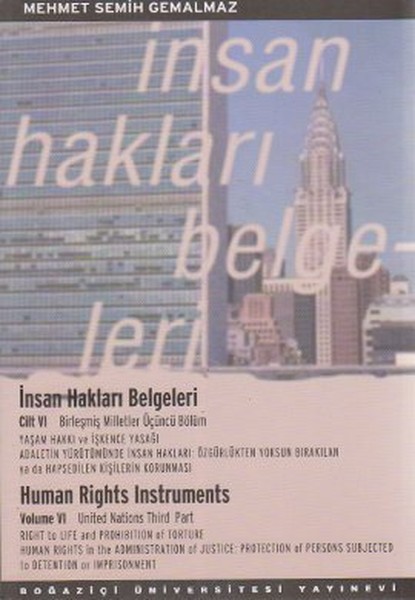 İnsan Hakları Belgeleri Cilt: 6 (Human Rights Instruments)  kitabı