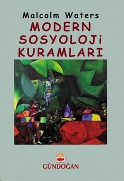 Modern Sosyoloji Kuramları kitabı