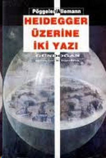 Heidegger Üzerine İki Yazı kitabı