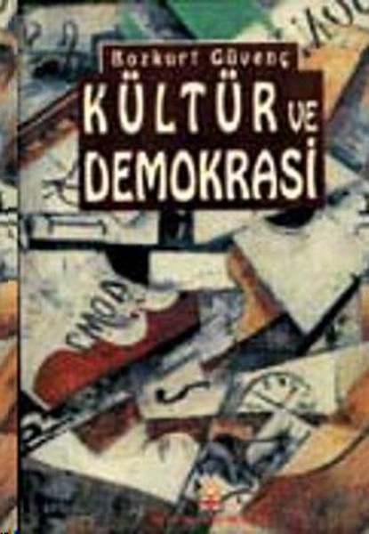 Kültür Ve Demokrasi Kolektifler kitabı