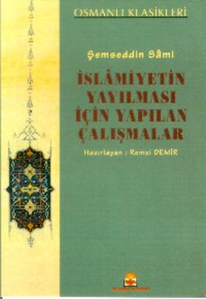 İslamiyetin Yayılması İçin Yapılan Çalışmalar kitabı