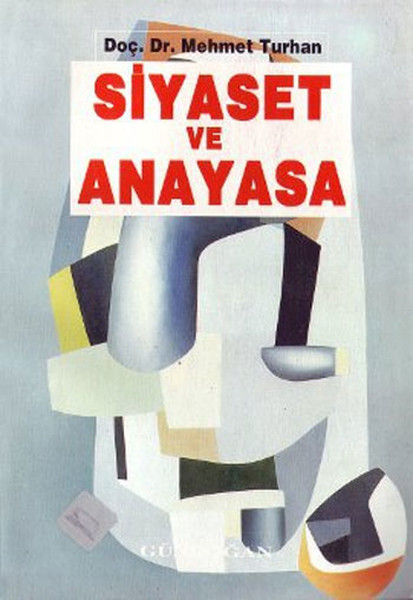 Siyaset Ve Anayasa kitabı