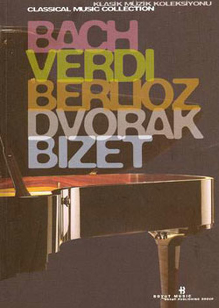 Klasik Müzik Kitaplığı 3. Kitap-Bach-Verdı-Berlıoz-Dvorak-Bızet kitabı