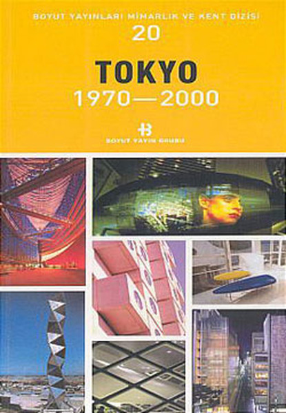 Tokyo 1970-2000 Mimarlık Ve Kent Dizisi 20 kitabı