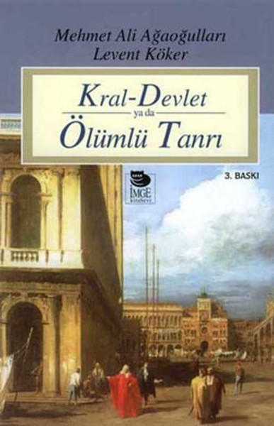 Kral Devlet Ya Da Ölümlü Tanrı kitabı