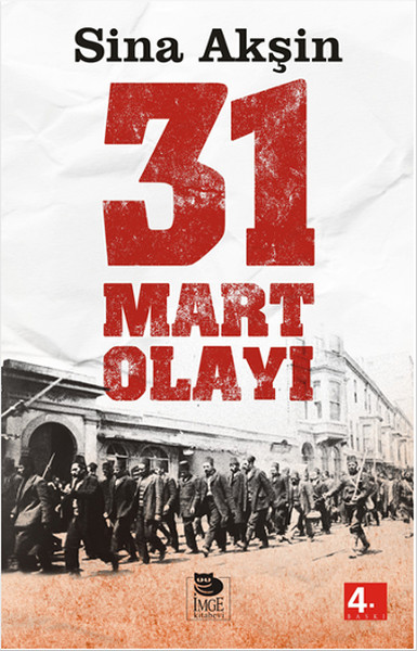 Şeriatçı Bir Ayaklanma - 31 Mart Olayı kitabı