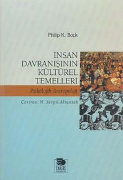 İnsan Davranışının Kültürel Temelleripsikolojik Antropoloji kitabı