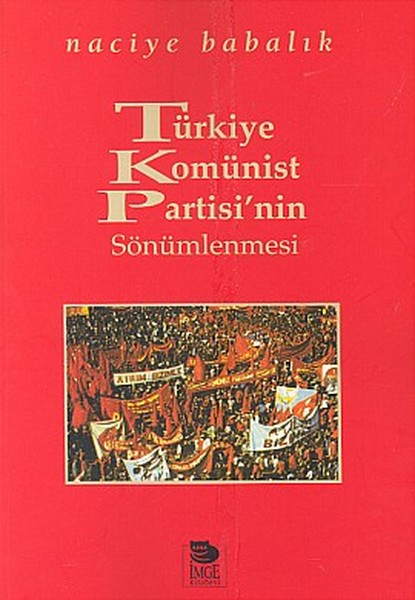 Türkiye Komünist Partisi'nin Sönümlenmesi kitabı