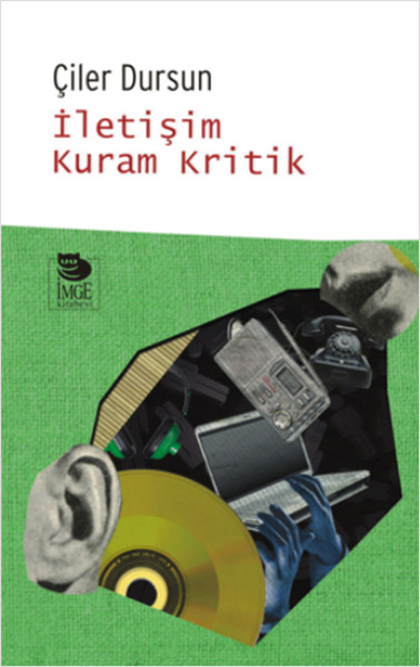 İletişim Kuram Kritik kitabı